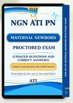 2026 NGN ATI PN MATERNAL NEWBORN PROCTORED EXAM &lpar;UPDATED QUESTIONS AND CORRECT ANSWERS&rpar;