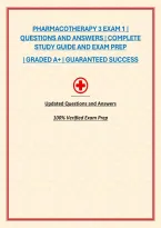 PHARMACOTHERAPY 3 EXAM 1 &vert; QUESTIONS AND ANSWERS &vert; COMPLETE STUDY GUIDE AND EXAM PREP