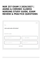 NUR 257 EXAM 3 2026&sol;2027 &vert; AGING & CHRONIC ILLNESS NURSING STUDY GUIDE&comma; EXAM REVIEW & PRACTICE QUESTIONS 