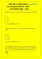 PHYSICS MIDTERM 1 &NewLine;EXAM QUESTIONS AND &NewLine;ANSWERS 2026 - 2027
