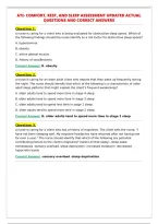 ATI- COMFORT&comma; REST&comma; AND SLEEP ASSESSMENT UPDATED ACTUAL&NewLine;QUESTIONS AND CORRECT ANSWERS