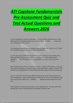 ATI Capstone Fundamentals&NewLine;Pre-Assessment Quiz and&NewLine;Test Actual Questions and&NewLine;Answers 2026