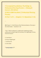 Conceptual Foundations The Bridge to Professional Nursing Practice 8th Edition by Friberg and Saewert Comprehensive Test Bank and Study Resources for Professional Nursing Concepts&comma; Nursing Theory&comma; Clinical Practice&comma; Critical Thinking&comma; Evidence-Based Pract