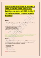 NUR 209 Medical-Surgical Nursing II Exam 2 Review Bank 2026&sol;2027 &ndash; Questions and Answers &vert; 100&percnt; Verified &vert; Detailed Rationales &ndash; Pass Guaranteed &ndash; A&plus; Graded