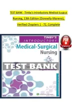 TEST BANK - Timby's Introductory Medical-Surgical Nursing&comma; 13th Edition &lpar;Donnelly-Moreno&rpar;&comma; Verified Chapters 1 - 72&comma; Complete&NewLine;