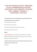 NUR 2407 PHARMACOLOGY MIDTERM&NewLine;EXAM COMPREHENSIVE REVIEW&NewLine;QUESTIONS AND VERIFIED ANSWERS&vert;&NewLine;100&percnt; CORRECT &vert;GRADE A &ndash;&colon;&NewLine;RASMUSSEN COLLEGE