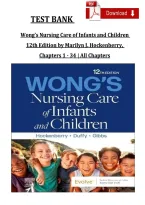 Test Bank for Wong&rsquo;s Nursing Care of Infants and Children 12th Edition by Marilyn J&period; Hockenberry &ndash; Chapters 1&ndash;34