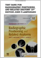 Test Bank&colon; Conv Bontrager 's Textbook of Radiographic Positioning and Related Anatomy &lpar;10th Edition&rpar; - Graded A&plus;&period;&period;&period;