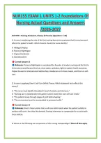 NUR155 EXAM 1 UNITS 1-2 Foundations Of &NewLine;Nursing Actual Questions and Answers &NewLine;&sol;2026-2027