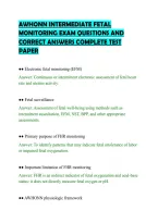 AWHONN INTERMEDIATE FETAL&NewLine;MONITORING EXAM QUESTIONS AND&NewLine;CORRECT ANSWERS COMPLETE TEST&NewLine;PAPER