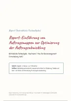 HwK-Report Kaufmann&sol;-frau f&uuml;r B&uuml;romanagement&colon; Einf&uuml;hrung von Auftragsmappen zur Optimierung der Auftragsabwicklung &lpar;betriebliche Fachaufgabe&comma; Muster&rpar;