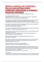 MEDICAL-SURGICAL RN A PROPHECY RELIAS EXAM ACTUAL EXAM COMPLETE QUESTIONS & CORRECT DETAILED ANSWERS