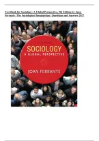 Test Bank for Sociology&colon; A Global Perspective&comma; 9th Edition by Joan Ferrante &vert; The Sociological Imagination &vert; Questions & Answers 2027&NewLine;