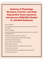 Anatomy & Physiology&colon;&NewLine;Structure&comma; Function&comma; and Body&NewLine;Organization Exam questions&NewLine;and answers 2026&sol;2027 Graded&NewLine;A&plus; &lpar;Verified Solutions&rpar;&NewLine;What is anatomy&quest;&NewLine;The study of the structure&sol;form of body parts and their relationship to&NewLine;one another&period;&NewLine;What is phys