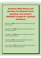 Anatomy&colon; Body Planes and&NewLine;Sections for Students Exam&NewLine;questions and answers&NewLine;2026&sol;2027 Graded A&plus; &lpar;Verified&NewLine;Solutions&rpar;
