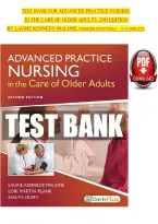 TEST BANK FOR ADVANCED PRACTICE NURSING&NewLine;IN THE CARE OF OLDER ADULTS&comma; 2ND EDITION&NewLine;BY LAURIE KENNEDY-MALONE&comma; VERIFIED CHAPTERS 1 - 19&comma; COMPLETE