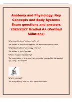 Anatomy and Physiology&colon; Key&NewLine;Concepts and Body Systems&NewLine;Exam questions and answers&NewLine;2026&sol;2027 Graded A&plus; &lpar;Verified&NewLine;Solutions&rpar;&NewLine;What does the term 'anatomy' refer to&quest;&NewLine;The science of body structures and the relationship among them&period;&NewLine;What does