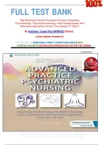 FULL TEST BANK&NewLine;For Advanced Practice Psychiatric Nursing&colon; Integrating Psychotherapy&comma; Psychopharmacology&comma; And Complementary And Alternative Approaches Across The Lifespan 4th Edition&NewLine;By Kathleen Tusaie Phd APRN-BC &lpar;Editor&rpar;&comma; &NewLine;Latest Update Graded A&plus;&NewLine;
