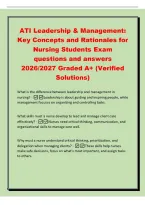 ATI Leadership & Management&colon;&NewLine;Key Concepts and Rationales for&NewLine;Nursing Students Exam&NewLine;questions and answers&NewLine;2026&sol;2027 Graded A&plus; &lpar;Verified&NewLine;Solutions&rpar;&NewLine;What is the difference between leadership and management in&NewLine;nursing&quest; -Leadership is about guiding and 
