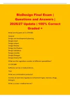 BioDesign Final Exam &vert;&NewLine;Questions and Answers &vert;&NewLine;2026&sol;27 Update &vert; 100&percnt; Correct&NewLine;Graded &plus;&NewLine;What are the parts of 21 CFR 820&NewLine;General&NewLine;Design and development planning&NewLine;Design input&NewLine;Design output&NewLine;Design Review&NewLine;Design Verification&NewLine;Design Validation