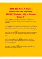 BME 302 Test 1 Exam &vert;&NewLine;Questions and Answers &vert;&NewLine;2026&sol;27 Update &vert; 100&percnt; Correct&NewLine;Graded &plus;&NewLine;organs -consist of highly specialized cells embedded in the&NewLine;extracellular matrices with defined chemical composition and physical&NewLine;properties&NewLine;cells -basic structura