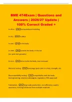 BME 474Exam &vert; Questions and&NewLine;Answers &vert; 2026&sol;27 Update &vert;&NewLine;100&percnt; Correct Graded &plus;&NewLine;In silico -computational modeling&NewLine;In situ -in place&NewLine;In vivo -in the body&NewLine;In vitro -outside the body&semi; in the lab