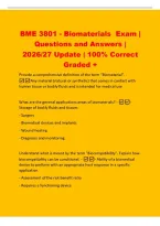 BME 3801 - Biomaterials Exam &vert;&NewLine;Questions and Answers &vert;&NewLine;2026&sol;27 Update &vert; 100&percnt; Correct&NewLine;Graded &plus;&NewLine;Provide a comprehensive definition of the term "Biomaterial"&period; -&NewLine;Any material &lpar;natural or synthetic&rpar; that comes in contact with&NewLine;human tissue o