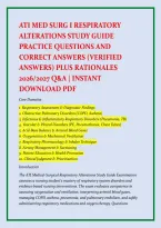 ATI MED SURG I RESPIRATORY &NewLine;ALTERATIONS STUDY GUIDE &NewLine;PRACTICE QUESTIONS AND &NewLine;CORRECT ANSWERS &lpar;VERIFIED &NewLine;ANSWERS&rpar; PLUS RATIONALES &NewLine;2026&sol;2027 Q&A &vert; INSTANT &NewLine;DOWNLOAD PDF
