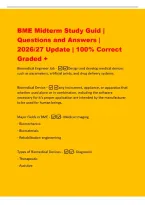 BME Midterm Study Guid &vert;&NewLine;Questions and Answers &vert;&NewLine;2026&sol;27 Update &vert; 100&percnt; Correct&NewLine;Graded &plus;&NewLine;Biomedical Engineer Job -Design and develop medical devices&NewLine;such as pacemakers&comma; artificial joints&comma; and drug delivery systems&period;&NewLine;Biomedical Device -any instrument&comma; 