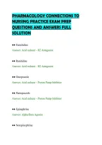 PHARMACOLOGY CONNECTIONS TO&NewLine;NURSING PRACTICE EXAM PREP&NewLine;QUESTIONS AND ANSWERS FULL&NewLine;SOLUTION&NewLine;