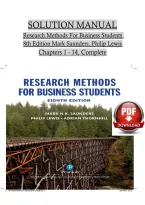 Solution Manual for Research Methods for Business Students&comma; 8th Edition by Mark Saunders&comma; Philip Lewis & Adrian Thornhill &vert; Chapters 1-14 Complete &vert; Verified Answers to All Review & Discussion Questions &vert; Latest 2026 Update