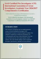 IAAI CERTIFIED FIRE INVESTIGATOR CFI INTERNATIONAL ASSOCIATION OF ARSON INVESTIGATORS COMPREHENSIVE CERTIFICATION EXAM QUESTIONS AND CORRECT ANSWERS PLUS RATIONALES&vert; INSTANT DOWNLOAD