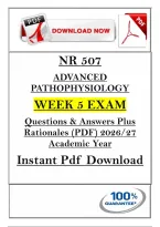 NR 507 &NewLine;ADVANCED &NewLine;PATHOPHYSIOLOGY &NewLine;WEEK 5 EXAM &NewLine;Questions & Answers Plus &NewLine;Rationales &lpar;PDF&rpar; 2026&sol;27 &NewLine;Academic Year &NewLine;Instant Pdf Download