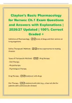 Clayton's Basic Pharmacology&NewLine;for Nurses&colon; Ch&period;1 Exam Questions&NewLine;and Answers with Explanations &vert;&NewLine;2026&sol;27 Updated &vert; 100&percnt; Correct&NewLine;Graded &plus;&NewLine;Definition of Pharmacology -study of drugs and their actions on&NewLine;living organisms&NewLine;Define Therapeutic Methods 