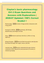 Clayton's basic pharmacology&NewLine;Ch1-3 Exam Questions and&NewLine;Answers with Explanations &vert;&NewLine;2026&sol;27 Updated &vert; 100&percnt; Correct&NewLine;Graded &plus;&NewLine;Pharmacology - the study of drugs and their interactions with&NewLine;living systems&NewLine;therapeutic methods -drug therapy&comma; diet th
