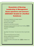 Essentials of Nursing&NewLine;Leadership & Management&NewLine;Exam questions and answers&NewLine;2026&sol;2027 Graded A&plus; &lpar;Verified&NewLine;Solutions&rpar;&NewLine;The essence of leadership is the leader's ability to&colon;&NewLine;A&rpar; Get people to work together&NewLine;B&rpar; Influence other people&NewLine;C&rpar; Help others 