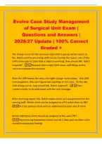 Evolve Case Study Management&NewLine;of Surgical Unit Exam &vert;&NewLine;Questions and Answers &vert;&NewLine;2026&sol;27 Update &vert; 100&percnt; Correct&NewLine;Graded &plus;&NewLine;The charge nurse for the previous night shift is giving verbal report to&NewLine;Ms&period; Hatch and the oncoming staff nurses&period; During the report&comma; 