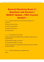 General Chemistry Exam 3 &vert;&NewLine;Questions and Answers &vert;&NewLine;2026&sol;27 Update &vert; 100&percnt; Correct&NewLine;Graded &plus;&NewLine;B - Which electrostatic forces hold atoms together in a&NewLine;molecule&quest;&NewLine;A&rpar; electron-electron forces&NewLine;B&rpar; electron-nucleus forces&NewLine;C&rpar; nucleus-nucleus forces&NewLine;D&rpar; all th