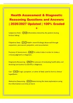 Health Assessment & Diagnostic&NewLine;Reasoning Questions and Answers&NewLine;&vert; 2026&sol;2027 Updated &vert; 100&percnt; Graded&NewLine;&plus;&NewLine;Subjective Data - Information stated by the patient during&NewLine;history taking&period;&NewLine;Objective Data - Health record findings observed through&NewLine;inspection&comma; percu