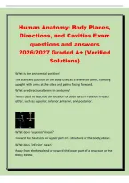 Human Anatomy&colon; Body Planes&comma;&NewLine;Directions&comma; and Cavities Exam&NewLine;questions and answers&NewLine;2026&sol;2027 Graded A&plus; &lpar;Verified&NewLine;Solutions&rpar;&NewLine;What is the anatomical position&quest;&NewLine;The standard position of the body used as a reference point&comma; standing&NewLine;upright with arms at the