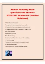 Human Anatomy Exam&NewLine;questions and answers&NewLine;2026&sol;2027 Graded A&plus; &lpar;Verified&NewLine;Solutions&rpar;&NewLine;What is Human Anatomy&quest;&NewLine;The study of the structure of the human body&period;&NewLine;What are the three essential questions in anatomy&quest;&NewLine;1&period; What do you call it&quest; 2&period; Where is it&quest; 3&period; Wha