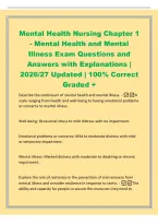 Mental Health Nursing Chapter 1&NewLine;- Mental Health and Mental&NewLine;Illness Exam Questions and&NewLine;Answers with Explanations &vert;&NewLine;2026&sol;27 Updated &vert; 100&percnt; Correct&NewLine;Graded &plus;&NewLine;Describe the continuum of mental health and mental illness&period; -A&NewLine;scale ranging from health and w