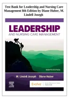 Test Bank For Leadership and Nursing Care Management 7th Edition By Diane Huber & M&period; Lindell Joseph &vert; ISBN 9780323697118 &vert; Chapters 1&ndash;26