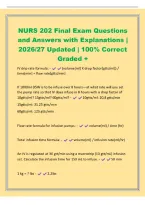NURS 202 Final Exam Questions&NewLine;and Answers with Explanations &vert;&NewLine;2026&sol;27 Updated &vert; 100&percnt; Correct&NewLine;Graded &plus;&NewLine;IV drip rate formula&colon; - &lpar;volume&lbrack;ml&rsqb; X drop factor&lbrack;gtts&sol;ml&rsqb;&rpar; &sol;&NewLine;time&lbrack;min&rsqb; &equals; flow rate&lbrack;gtts&sol;min&rsqb;&NewLine;If 1000ml D5W is to be infuse over 8 hours&mdash;at what ra
