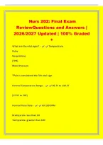 Nurs 202&colon; Final Exam&NewLine;ReviewQuestions and Answers &vert;&NewLine;2026&sol;2027 Updated &vert; 100&percnt; Graded&NewLine;&plus;&NewLine;What are the vital signs&quest; - Temperature&NewLine;Pulse&NewLine;Respirations&NewLine;&lpar;TPR&rpar;&NewLine;Blood Pressure&NewLine;&ast;Pain is considered the 5th vital sign