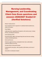 Nursing Leadership&comma;&NewLine;Management&comma; and Coordinating&NewLine;Client Care Exam questions and&NewLine;answers 2026&sol;2027 Graded A&plus;&NewLine;&lpar;Verified Solutions&rpar;