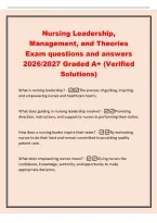 Nursing Leadership&comma;&NewLine;Management&comma; and Theories&NewLine;Exam questions and answers&NewLine;2026&sol;2027 Graded A&plus; &lpar;Verified&NewLine;Solutions&rpar;