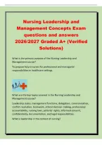 Nursing Leadership and&NewLine;Management Concepts Exam&NewLine;questions and answers&NewLine;2026&sol;2027 Graded A&plus; &lpar;Verified&NewLine;Solutions&rpar;&NewLine;What is the primary purpose of the Nursing Leadership and&NewLine;Management course&quest;&NewLine;To prepare future nurses for professional and managerial&NewLine;re
