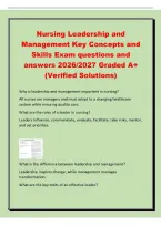 Nursing Leadership and&NewLine;Management Key Concepts and&NewLine;Skills Exam questions and&NewLine;answers 2026&sol;2027 Graded A&plus;&NewLine;&lpar;Verified Solutions&rpar;&NewLine;Why is leadership and management important in nursing&quest;&NewLine;All nurses are managers and must adapt to a changing healthcare&NewLine;sys