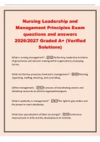 Nursing Leadership and&NewLine;Management Principles Exam&NewLine;questions and answers&NewLine;2026&sol;2027 Graded A&plus; &lpar;Verified&NewLine;Solutions&rpar;&NewLine;What is nursing management&quest; -Performing leadership functions&NewLine;of governance and decision-making within organizations employing&NewLine;nurses&period;&NewLine;